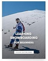 Algopix Similar Product 1 - Learning Snowboarding - For Beginners