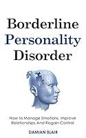 Algopix Similar Product 17 - Borderline Personality Disorder How to