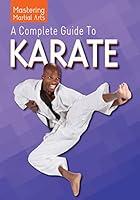 Algopix Similar Product 14 - A Complete Guide to Karate Mastering