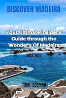 Algopix Similar Product 16 - Discover Madeira Your Ultimate