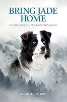 Algopix Similar Product 7 - Bring Jade Home The True Story of a