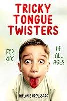 Algopix Similar Product 4 - Tricky Tongue Twisters For Kids of All