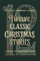 Algopix Similar Product 15 - Twelve Classic Christmas Stories A