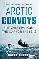 Algopix Similar Product 7 - Arctic Convoys Bletchley Park and the