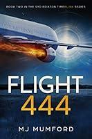 Algopix Similar Product 6 - Flight 444 A Time Travel Thriller The