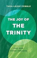 Algopix Similar Product 9 - The Joy of the Trinity One God Three