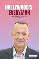 Algopix Similar Product 7 - Hollywoods Everyman The Remarkable