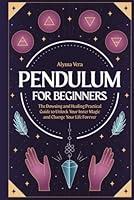 Algopix Similar Product 13 - Pendulum for Beginners The Dowsing and