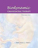 Algopix Similar Product 6 - Biodynamic Craniosacral Therapy Volume