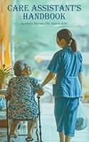 Algopix Similar Product 4 - Care Assistants HANDBOOK  The