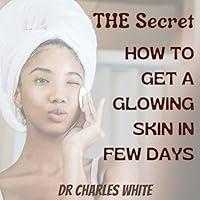 Algopix Similar Product 13 - THE SECRET How to get a glowing skin