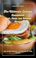 Algopix Similar Product 13 - The Ultimate College Cookbook Quick