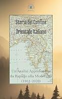 Algopix Similar Product 5 - Storia del Confine Orientale Italiano