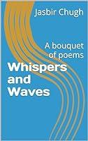 Algopix Similar Product 15 - Whispers and Waves: A bouquet of poems