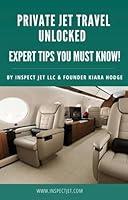 Algopix Similar Product 18 - Private Jet Travel Unlocked Expert