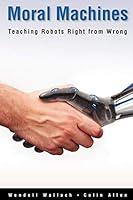 Algopix Similar Product 17 - Moral Machines Teaching Robots Right