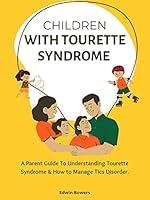 Algopix Similar Product 6 - Children With Tourette Syndrome  A