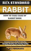 Algopix Similar Product 15 - REX STANDARD RABBIT HOW TO TAKE CARE