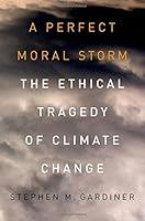 Algopix Similar Product 7 - A Perfect Moral Storm The Ethical