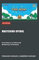 Algopix Similar Product 12 - Mastering OpenGL From Basics to
