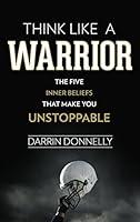 Algopix Similar Product 17 - Think Like a Warrior The Five Inner