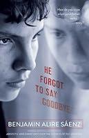 Algopix Similar Product 8 - He Forgot to Say Goodbye