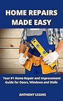 Algopix Similar Product 3 - Home Repairs Made Easy Your 1 Home