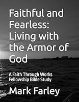 Algopix Similar Product 13 - Faithful and Fearless Living with the