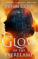 Algopix Similar Product 2 - Glow of the Everflame A Novel 2 The