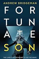 Algopix Similar Product 4 - Fortunate Son A Suspenseful