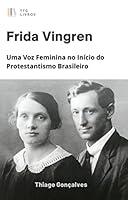 Algopix Similar Product 19 - FRIDA VINGREN Uma Voz Feminina no