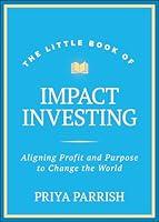 Algopix Similar Product 18 - The Little Book of Impact Investing