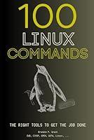 Algopix Similar Product 20 - 100 Linux Commands The Right Tools to