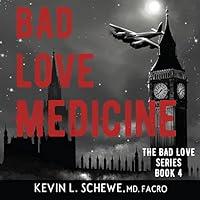 Algopix Similar Product 15 - Bad Love Medicine The Bad Love Series