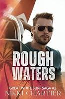 Algopix Similar Product 8 - Rough Waters (Great White Surf Saga)