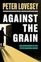 Algopix Similar Product 8 - Against the Grain A Detective Peter