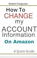 Algopix Similar Product 19 - How To Change My Account Information On