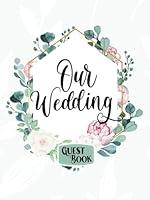 Algopix Similar Product 15 - Our Wedding: Guest Book
