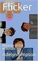 Algopix Similar Product 2 - Flicker: Mystery of the Milkman