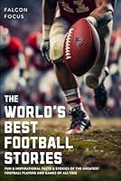 Algopix Similar Product 15 - The Worlds Best Football Stories  Fun