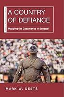 Algopix Similar Product 8 - A Country of Defiance Mapping the