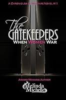 Algopix Similar Product 11 - The Gatekeepers When Women War The