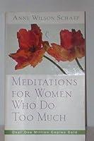 Algopix Similar Product 13 - Meditations for Women Who Do Too Much