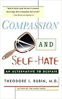 Algopix Similar Product 15 - Compassion and Self Hate An