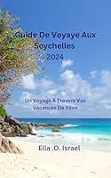 Algopix Similar Product 16 - Guide De Voyaye Aux Seychelles  Un