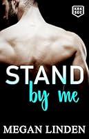 Algopix Similar Product 6 - Stand By Me (KRK Security Book 1)