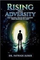 Algopix Similar Product 15 - Rising From Adversity The Tale of a