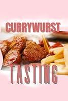 Algopix Similar Product 2 - Currywurst Tasting Tagebuch  fr bis