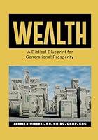 Algopix Similar Product 19 - Wealth  A Biblical Blueprint for