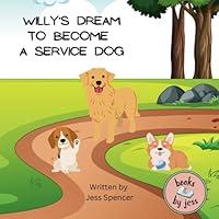 Algopix Similar Product 11 - Willys Dream To Become A Service Dog